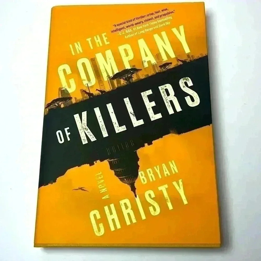 In The Company of Killers by Bryan Christy Hardback Book NWT